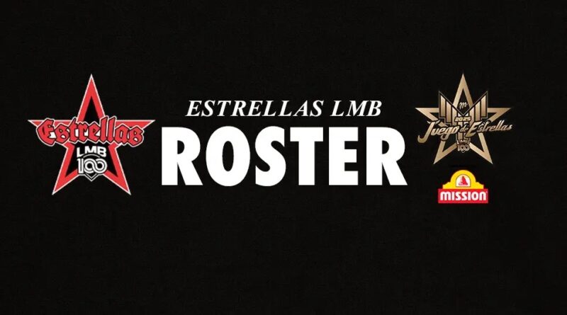 Roster de las Estrellas LMB para el Juego de Estrellas 2025-Mission